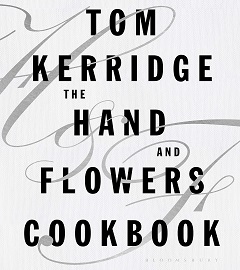 The Hand & Flowers Cookbook (Tom Kerridge)